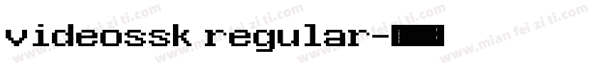 videossk regular字体转换